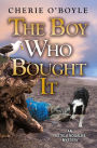 The Boy Who Bought It (Estela Nogales, #5)