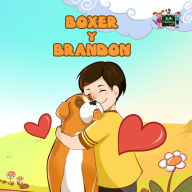 Title: Boxer y Brandon (Spanish Bedtime Collection), Author: Inna Nusinsky