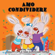 Title: Amo condividere (Italian Kids book) I Love to Share (Italian Bedtime Collection), Author: Shelley Admont
