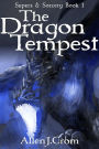 The Dragon Tempest (Supers & Sorcery, #1)