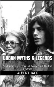 Title: Urban Myths & Legends, Author: Albert Jack