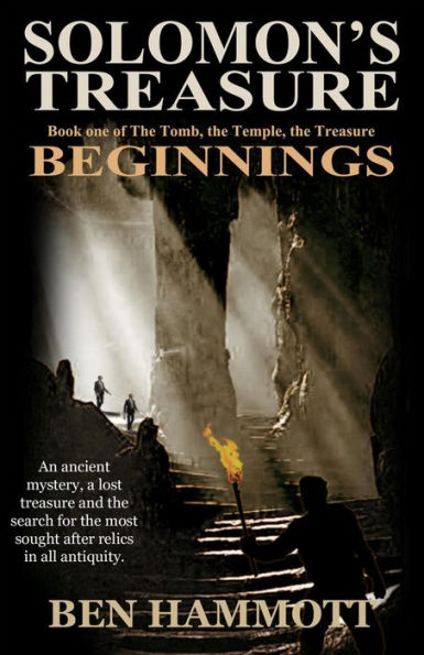 Solomon's Treasure - Book 1: Beginnings (The Tomb, the Temple, the Treasure, #1)