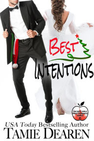 Title: Best Intentions (The Best Girls, #5), Author: Tamie Dearen