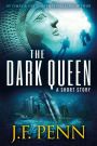 The Dark Queen. A Supernatural Thriller Short Story