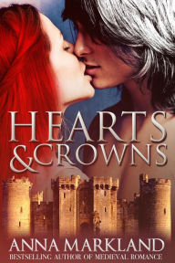 Title: Hearts and Crowns, Author: Anna Markland