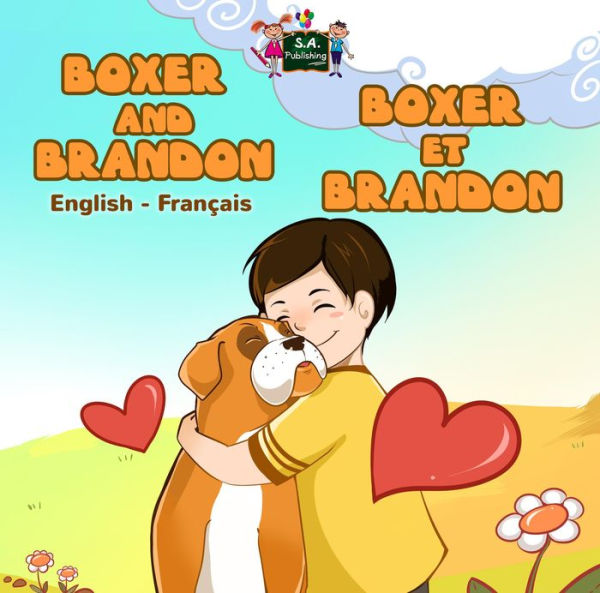 Boxer and Brandon Boxer et Brandon (English French Bilingual Collection)