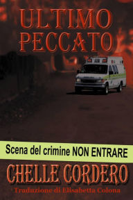 Title: Ultimo Peccato, Author: Chelle Cordero