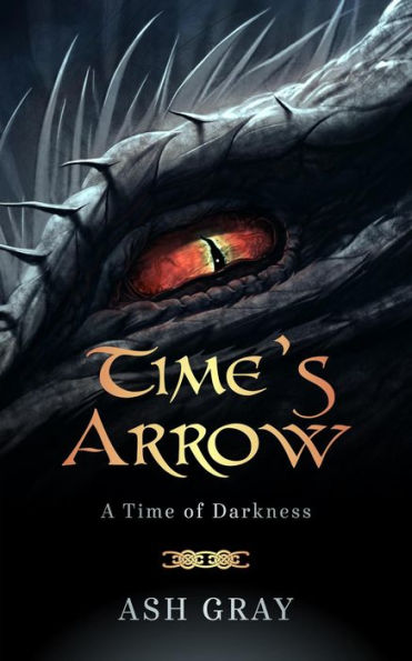 Time's Arrow (A Time of Darkness, #1)