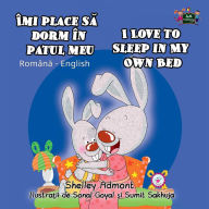 Title: Îmi place sa dorm în patul meu I Love to Sleep in My Own Bed (Bilingual Romanian Kids Book), Author: Shelley Admont