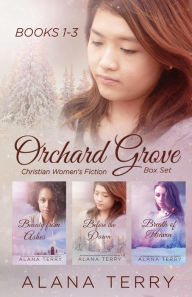 Title: Orchard Grove Christian Women's Fiction Box Set (Books 1-3), Author: Alana Terry