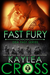 Title: Fast Fury (DEA FAST Series, #5), Author: Kaylea Cross