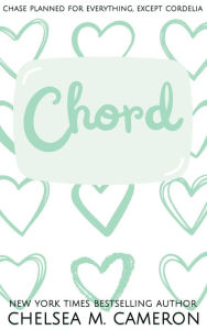 Title: Chord, Author: Chelsea M. Cameron