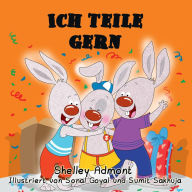 Title: Ich teile gern (German Book for Kids) I Love to Share (German Bedtime Collection), Author: Shelley Admont