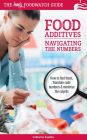 Navigating the Numbers: The Handy Foodwatch Guide to Additives (Foodwatch Guides)