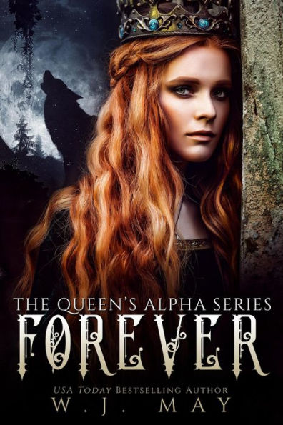 Forever (The Queen's Alpha Series, #5)