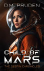 Child of Mars (Mars Ascendant, #3)