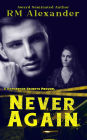 Never Again (Dangerous Secrets, #0.5)