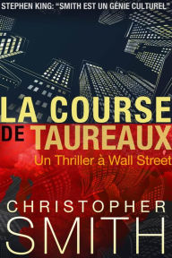 Title: La Course Des Taureaux (5ème AVENUE, #2), Author: Christopher Smith