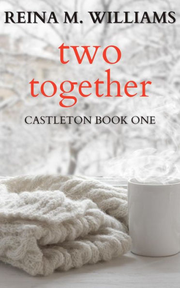 Two Together (Castleton, #1)