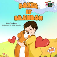 Title: Boxer et Brandon (French Bedtime Collection), Author: Inna Nusinsky