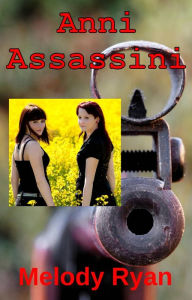 Title: Anni Assassini, Author: Melody Ryan
