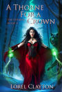 A Thorne for a Crown (Eva Thorne, #2)