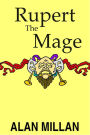 Rupert The Mage (The Magic Dynasty, #1)