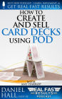 How to Create and Sell Card Decks Using POD (Real Fast Results, #81)