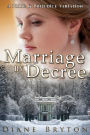 Marriage By Decree: A Pride & Prejudice Variation