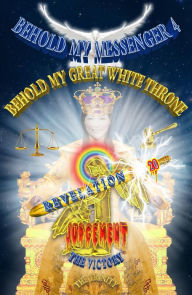 Title: Heaven's News!!! The Heavenly White Judgement Throne Criteria Revealed By Jesus!!! Behold My Messenger 4 Behold My Great White Throne, Author: Shekinaih Trinity