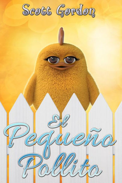 El Pequeño Pollito: Special Bilingual Edition