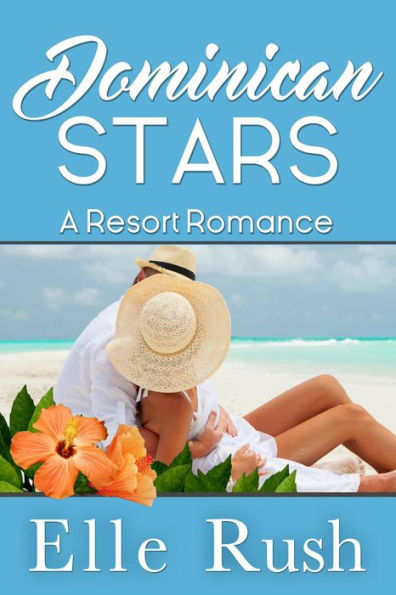 Dominican Stars (Resort Romance, #3)