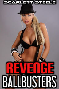 Title: Revenge Ballbusters, Author: Scarlett Steele