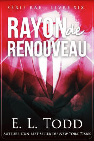 Title: Rayon de Renouveau, Author: E. L. Todd