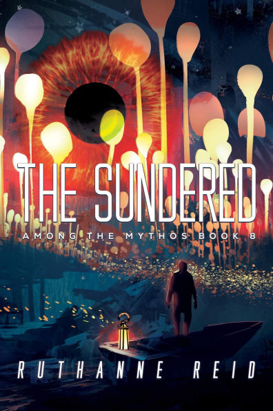The Sundered (Among the Mythos, #8)