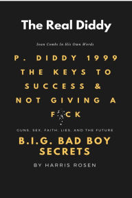 Title: The Real Diddy (Behind The Music Tales, #12), Author: Harris Rosen
