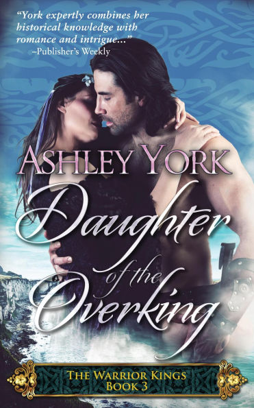 Daughter of the Overking (The Warrior Kings, #3)