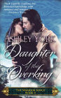 Daughter of the Overking (The Warrior Kings, #3)