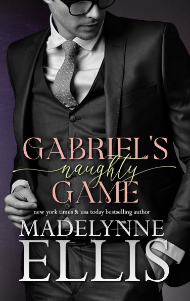 Gabriel's Naughty Game
