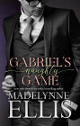 Gabriel's Naughty Game