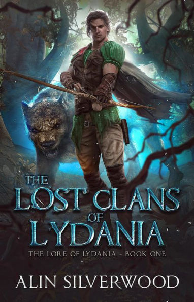 The Lost Clans of Lydania (The Lore of Lydania, #1)