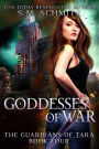 Goddesses of War (The Guardians of Tara, #4)