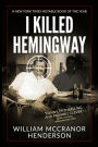 I Killed Hemingway