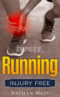 Running Injury Free (The Running Series, #3)