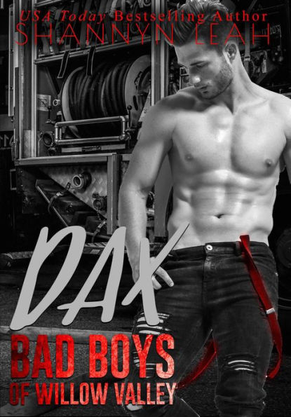 Dax (Bad Boys of Willow Valley, #1)