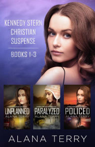 Title: Kennedy Stern Christian Suspense Series (Books 1-3), Author: Alana Terry