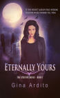 Eternally Yours (The Afterlife Series, #1)