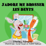 Title: J'adore me brosser les dents (French Children's book - I Love to Brush My Teeth), Author: Shelley Admont