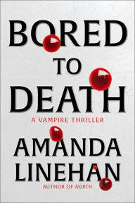 Title: Bored To Death, Author: Amanda Linehan