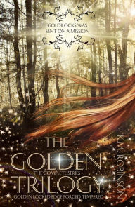 Title: The Golden Trilogy (The Complete Series), Author: K.M. Robinson